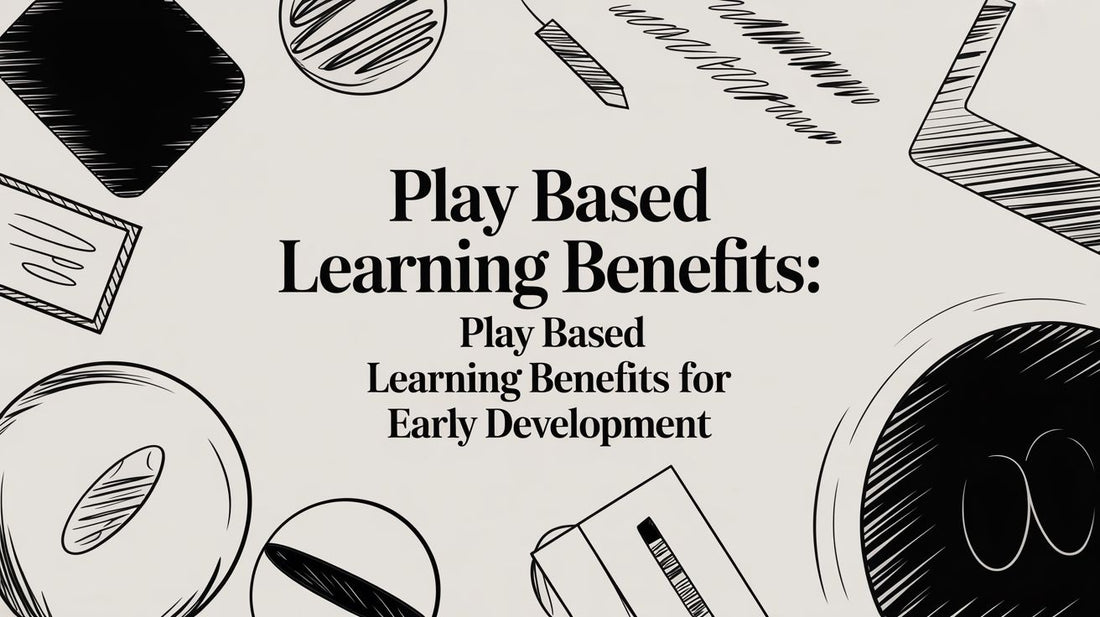 Play Based Learning Benefits: play based learning benefits for early development